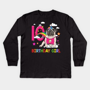 Pug Birthday - 10 Years Old Unicorn Pugicorn Party Kids Long Sleeve T-Shirt